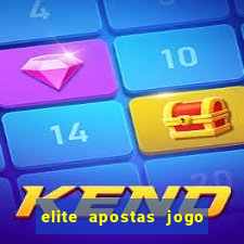 elite apostas jogo do bicho